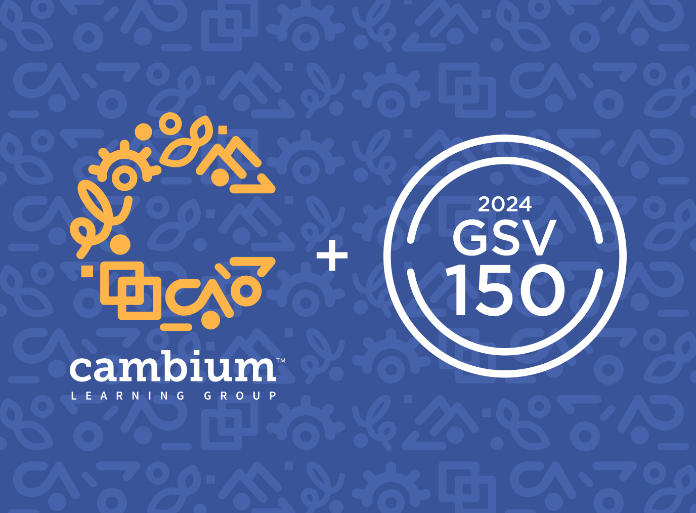 Cambium Learning Group Named to GSV EdTech 150 for Fourth Consecutive ...