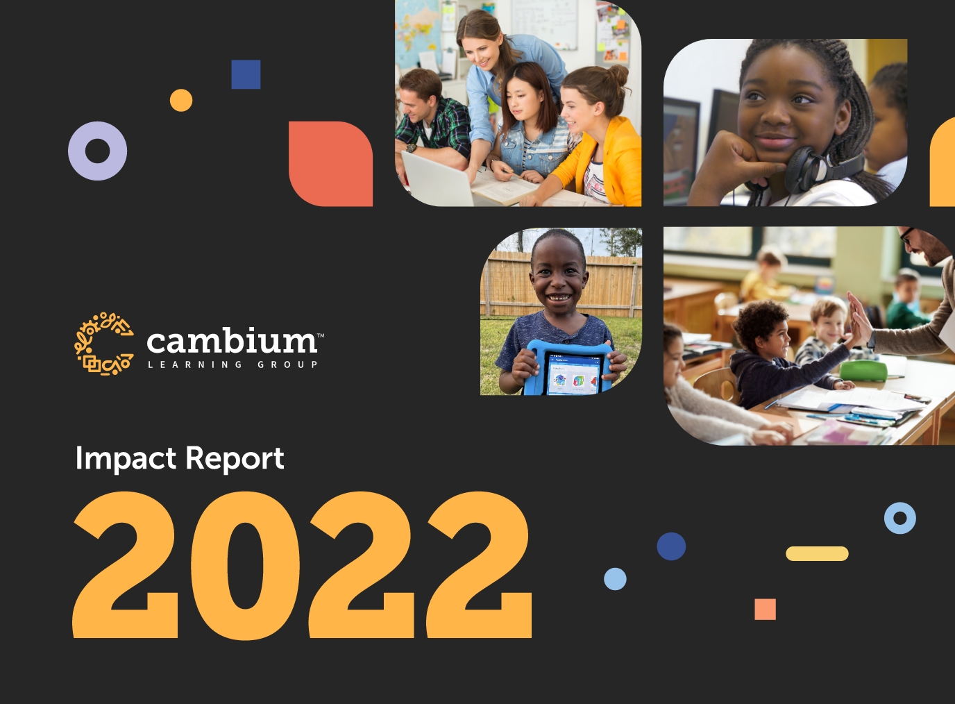 Introducing Cambium Learning’s 2022 Impact Report | Cambium Learning Group